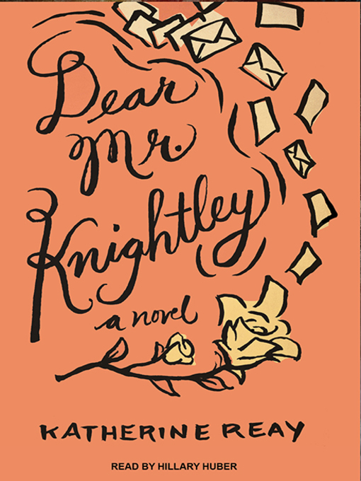 Title details for Dear Mr. Knightley by Katherine Reay - Wait list